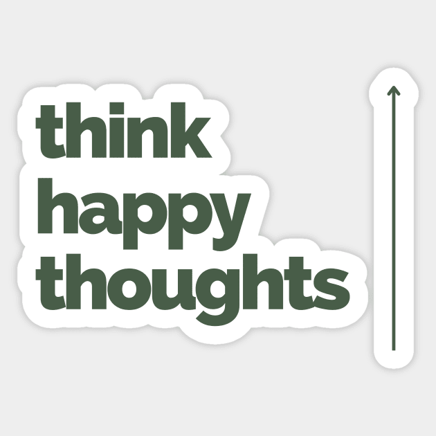 Think Happy Thoughts Sticker by Delally